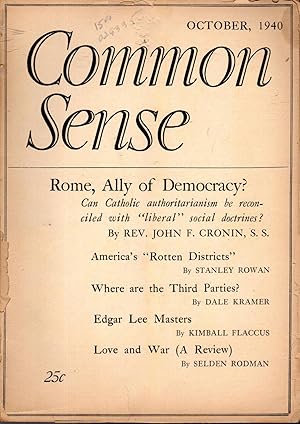 Seller image for Common Sense: A Monthly Magazine of Positive Soial Action Devoted to the Elimination of War and Poverty Through Democratic Planning for Abundance: October 1940 for sale by Dorley House Books, Inc.