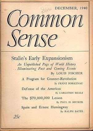Seller image for Common Sense: A Monthly Magazine of Positive Soial Action Devoted to the Elimination of War and Poverty Through Democratic Planning for Abundance: December, 1940 for sale by Dorley House Books, Inc.