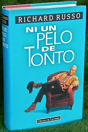 Seller image for Ni un pelo de tonto [Nobody's Fool] for sale by Washington Square Autographed Books