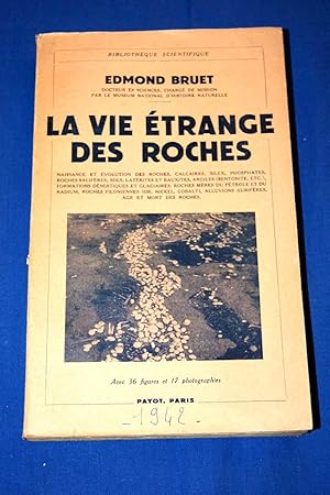 Imagen del vendedor de LA VIE ETRANGE DES ROCHES a la venta por Librairie RAIMOND