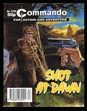Imagen del vendedor de Commando for Action and Adventure: No. 2789 Shot at Dawn a la venta por Little Stour Books PBFA Member