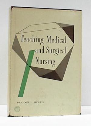 Teaching Medial and Surgical Nursing