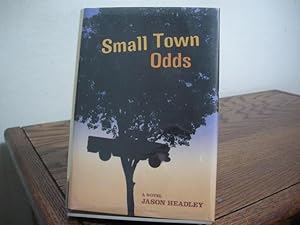 Seller image for Small Town Odds for sale by Bungalow Books, ABAA