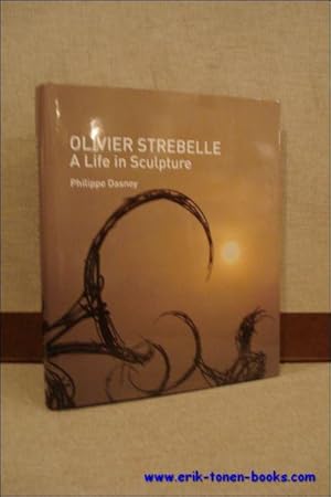 Bild des Verkufers fr OLIVIER STREBELLE. A LIFE IN SCULPTURE, zum Verkauf von BOOKSELLER  -  ERIK TONEN  BOOKS