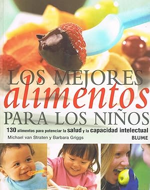 Immagine del venditore per LOS MEJORES ALIMENTOS PARA LOS NIOS :130 alimentos para potenciar la salud y la capacidad intelectual venduto da LA TIENDA DE PACO