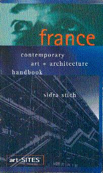 Art-Sites France: Contemporary Art and Architecture Handbook