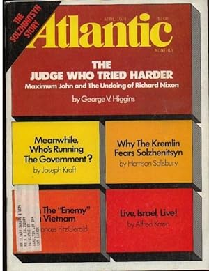 Seller image for Atlantic Monthly, April 1974, The Solzhenitsyn Story, The Judge Who Tried Harder, Robert Frost: The Sound of Love and the Love of Sound, The Resurrection Man for sale by Nessa Books