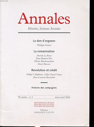 Bild des Verkufers fr ANNALES : ECONOMIES SOCIETES CIVILISATIONS 59e ANNEE N2 2004 : Le don d organes - La romanistation - Rvolution et crdit. zum Verkauf von Le-Livre