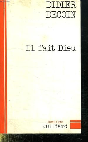 Image du vendeur pour IL FAIT DIEU. mis en vente par Le-Livre