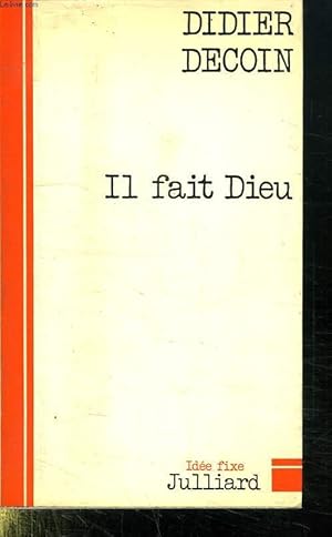 Image du vendeur pour IL FAIT DIEU. mis en vente par Le-Livre