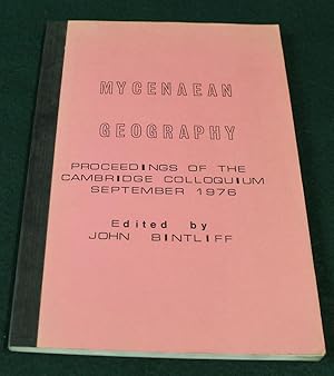 Mycenaean Geography. Proceddings of the Cambridge Colloquium September 1976.