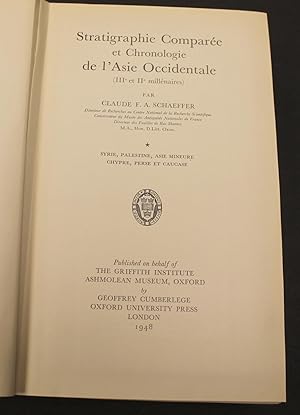 Stratigraphie Comparee et Chronologie de l'Asie Occidentale (IIIe et IIe Millenaires). Syrie, Pal...