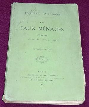 Seller image for LES FAUX MENAGES Comdie en 4 actes en vers for sale by LE BOUQUINISTE