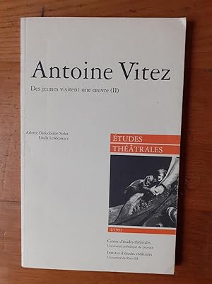 Bild des Verkufers fr ANTOINE VITEZ. Des jeunes visitent une Suvre. (I & II) zum Verkauf von Librairie Sainte-Marie