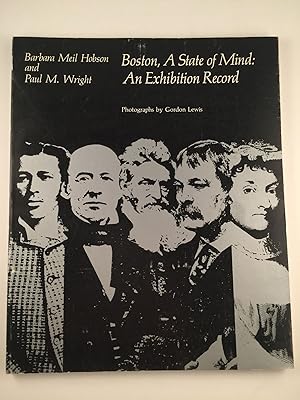 Seller image for Boston, A State of Mind: An Exhibition Record for sale by WellRead Books A.B.A.A.