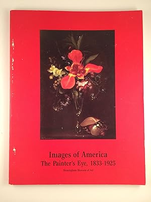 Bild des Verkufers fr Images of America: The Painter's Eye, 1833-1925 zum Verkauf von WellRead Books A.B.A.A.