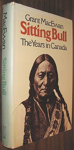 Seller image for Sitting Bull: The Years in Canada for sale by Alex Simpson