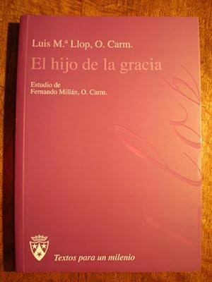 Imagen del vendedor de El Hijo de la Gracia. San Franco de Sena ( Textos para un Milenio 3 ) a la venta por Librería Antonio Azorín