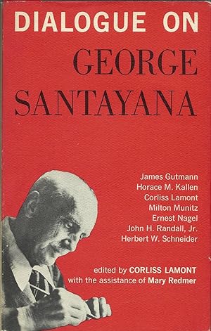 Seller image for Dialogue on George Santayana for sale by Fireproof Books