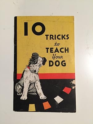 Bild des Verkufers fr 10 Tricks to Teach Your Dog zum Verkauf von WellRead Books A.B.A.A.