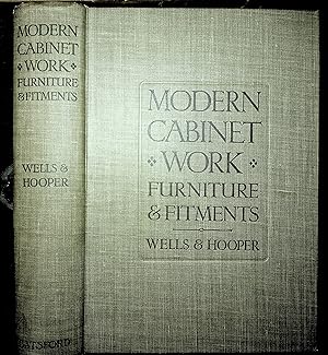 Seller image for MODERN CABINET WORK FURNITURE & FITMENTS An account of the theory & practice . for sale by Quiet Friends  IOBA