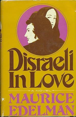 Image du vendeur pour Disraeli In Love mis en vente par Ye Old Bookworm