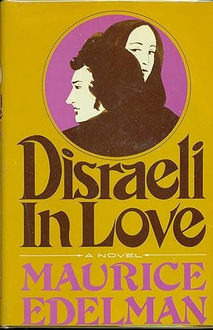 Image du vendeur pour Disraeli In Love mis en vente par Ye Old Bookworm