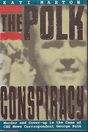 Bild des Verkufers fr Polk Conspiracy, The zum Verkauf von Ye Old Bookworm