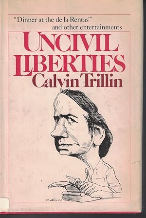 Seller image for Uncivil Liberties for sale by Ye Old Bookworm