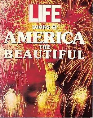 Life Looks At America The Beautiful