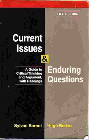 Seller image for Current Issues And Enduring Questions A Guide to Critical Thinking and Argument with Readings for sale by Ye Old Bookworm