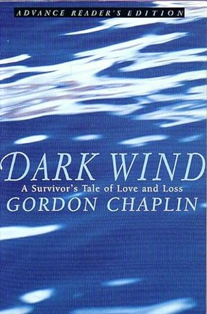 Seller image for Dark Wind A Survivor's Tale of Love and Loss for sale by Ye Old Bookworm