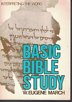 Seller image for Basic Bible Study - Interpreting The Word for sale by Ye Old Bookworm