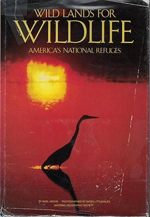 Seller image for Wild Lands For Wildlife for sale by Ye Old Bookworm