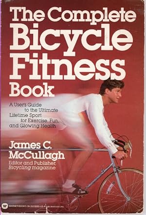 Seller image for Complete Bicycle Fitness Book for sale by Ye Old Bookworm