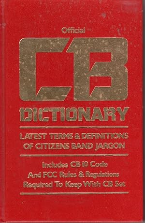 Immagine del venditore per Official CB Dictionary Latest Terms and Definitions of Ciztens Band Jargon venduto da Ye Old Bookworm