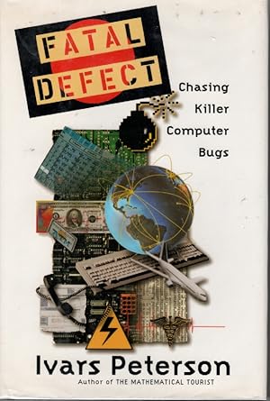 Immagine del venditore per Fatal Defect Chasing Killer Computer Bugs venduto da Ye Old Bookworm