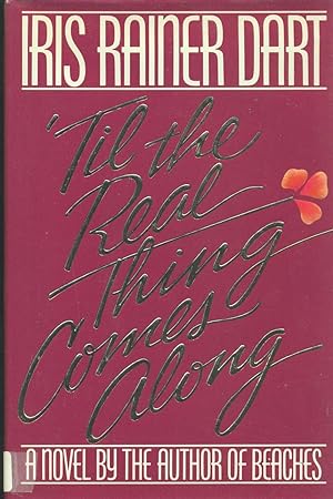 Seller image for Til The Real Thing Comes Along for sale by Ye Old Bookworm