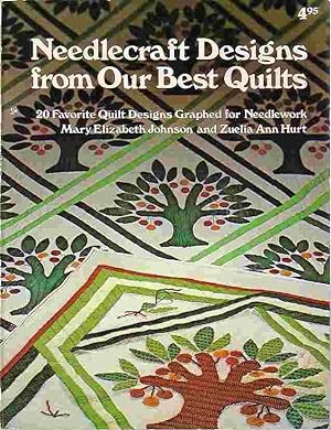 Seller image for Needlecraft Designs Form Our Best Quilts 20 Favorite Quilt Designs Graphed for Needlework for sale by Ye Old Bookworm
