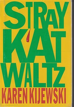 Image du vendeur pour Stray Kat Waltz mis en vente par Ye Old Bookworm