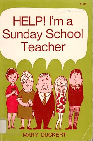 Seller image for Help! I'm A Sunday School Teacher for sale by Ye Old Bookworm