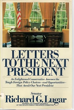 Seller image for Letters To The Next President for sale by Ye Old Bookworm