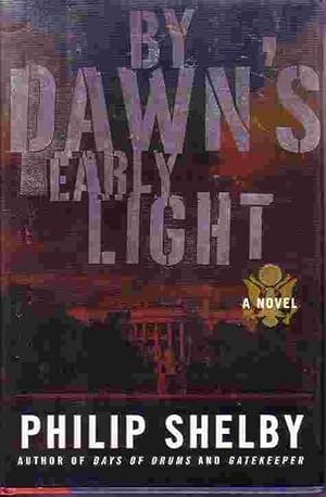 Seller image for By Dawn's Early Light for sale by Ye Old Bookworm