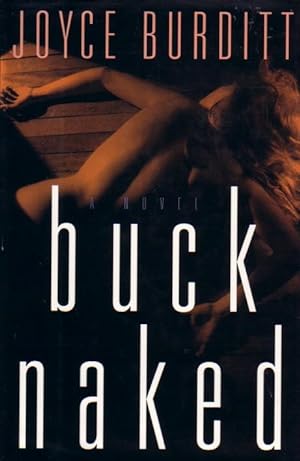 Seller image for Buck Naked for sale by Ye Old Bookworm