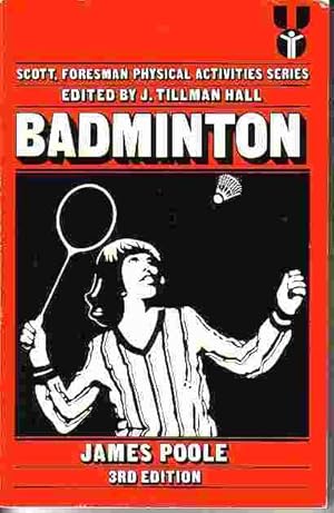 Seller image for Badminton Goodyear Physical Activities Series for sale by Ye Old Bookworm