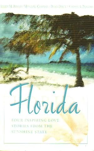 Immagine del venditore per Florida Four Inspiring Love Stories from the Sunshine State venduto da Ye Old Bookworm