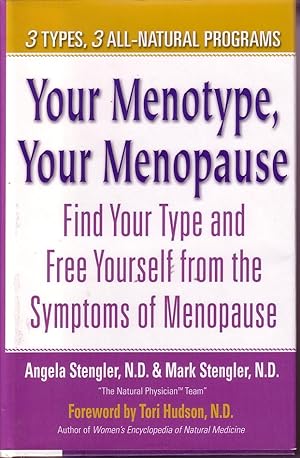 Seller image for Your Menotype, Your Menopause Find Your Type and Free Yourself from Symptoms of Menopause for sale by Ye Old Bookworm