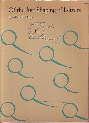 Seller image for Of The Just Shaping Of Letters From the Applied Geometry Book III for sale by Ye Old Bookworm