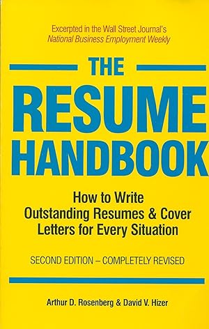 Seller image for The Resume Handbook How to Write Outstanding Resumes & Cover Letters for Every Situations for sale by Ye Old Bookworm