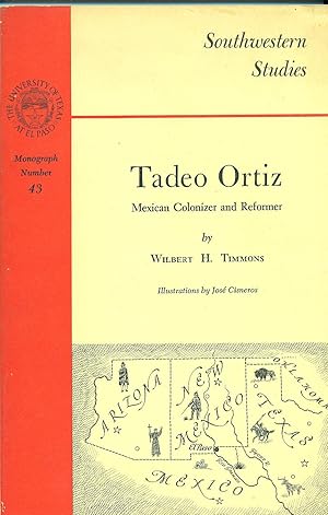 Imagen del vendedor de Tadeo Ortiz Mexican Colonizer and Reformer a la venta por Ye Old Bookworm